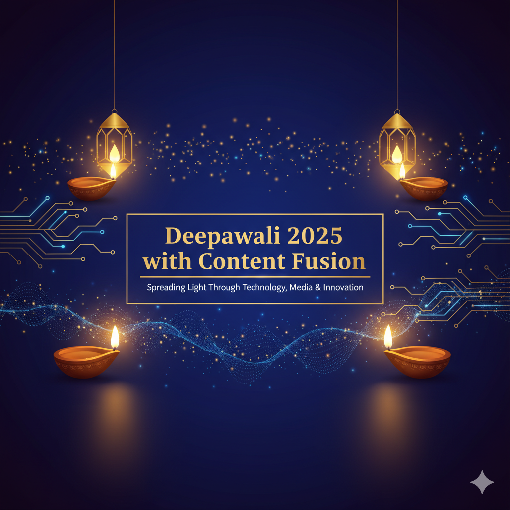 Deepawali 2025 with Content Fusion: Spreading Light Through Technology, Media & Innovation